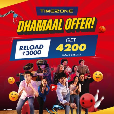 Dhamaal Offer - Timezone